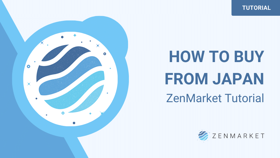 How to Buy From Japan - ZenMarket