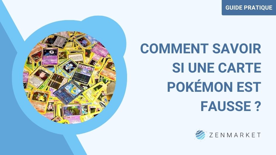 Comment savoir si une carte Pokémon est fausse