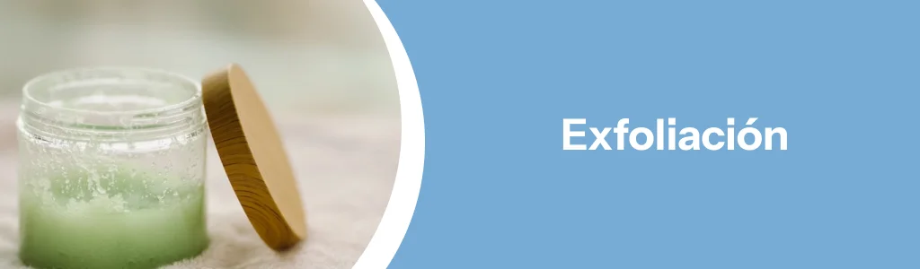 Paso 2: Exfoliación