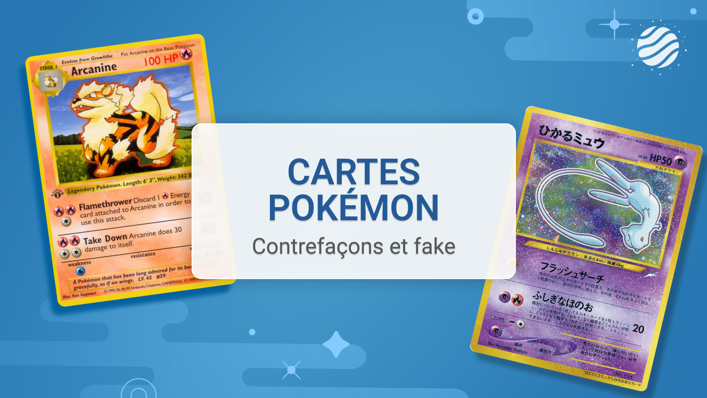 Comment savoir si une carte Pokémon est fausse