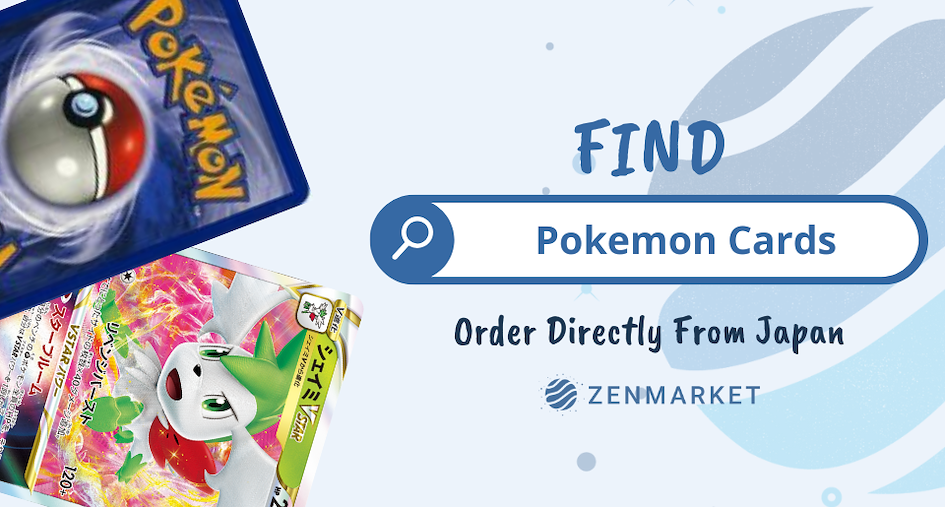 Buy Pokemon cards from Japan!