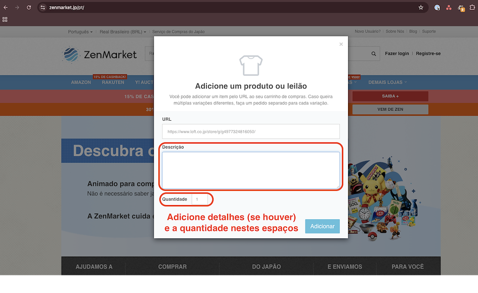 onde colocar a descrição e a quantidade de produtos desejada no site da zenmarket