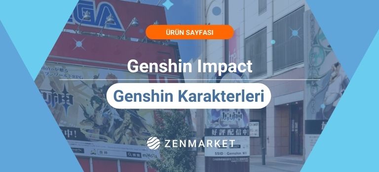 Genshin Impact Karakter ve Figürleri