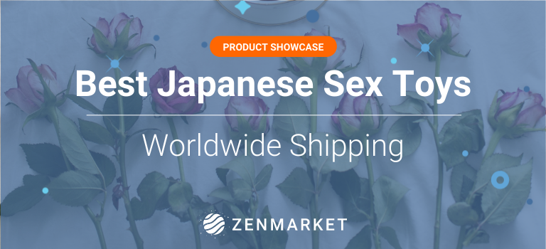 Buy the best sextoys from Japan