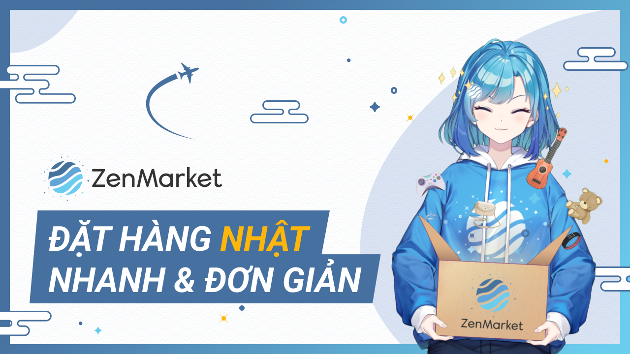  Video cách đặt mua từ ZenMarket với ZenMarket